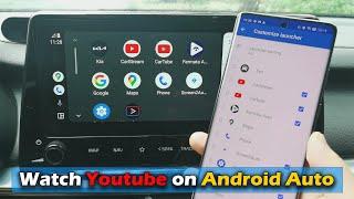 Update Watch Youtube on Android Auto NO ROOT 9/2023