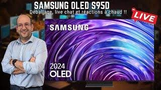 Samsung OLED S95D (Live) : Il est là et on en parle autour de mes premières impressions