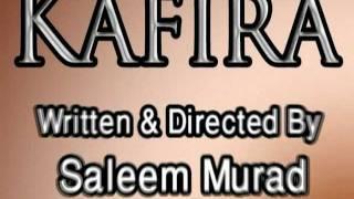 Kafira tittle song.Film written and Directed By Saleem Murad