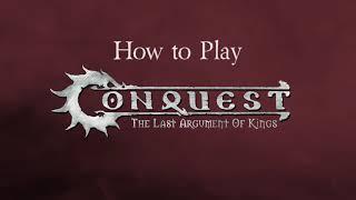 Conquest: The Last Argument of Kings - How to Play