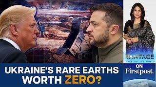 Why Ukraine's Rare Earths Could Be Worth Nothing | Bad Deal For Trump? | Vantage | Palki Sharma|N18G