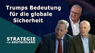 Strategie für Deutschland - Trumps Bedeutung für die globale Sicherheitslage