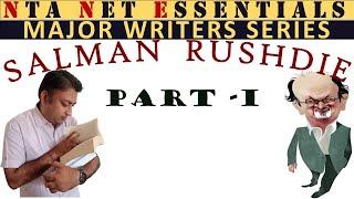 NTA NET English: Salman Rushdie-A Critical analysis of his novels [Part I]