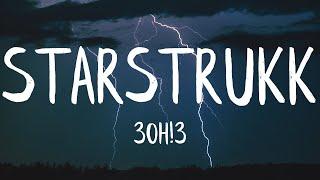 3OH!3 - STARSTRUKK (Lyrics) (Best Version)