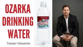 This is Tanner Hanstein - Ozarka Drinking Water