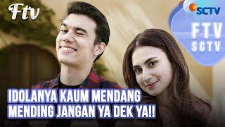 FTV SCTV Jeff Smith & Raisya Bawazier - Idolanya Kaum Mendang Mending Jangan Ya Dek Ya!!