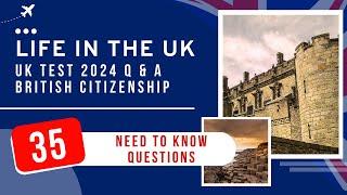 Life In The UK Test 2024 Questions & Answers - British Citizenship (35 Need to Know Questions)