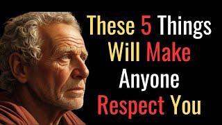 5 Simple Ways To Earn Respect From Almost Anyone | STOIC PHILOSOPHY