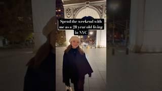 Spend the weekend with me as a 28 year old living in NYC