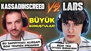 AĞIR KONUŞTULAR! LARS VS KASSADINSCREED! League of legends efsane vs