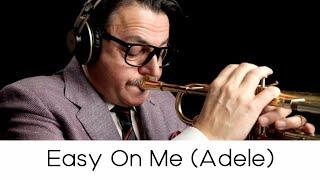 "Adele - Easy on Me " (Play with Me n.68)  -  Andrea Giuffredi trumpet