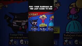 POV: Ur Randoms on the last game to R30 #primalcsmgaming #brawlstars #shorts #contentcreator