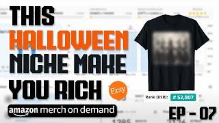 Amazon Merch, ETSY & Redbubble Trending Niche #07 Halloween Niche For Merch By Amazon #merchondemand