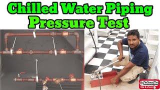 Chilled Water Piping Leak And Pressure Test In Hindi/Urdu My Technical