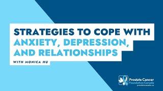 Strategies to Cope with Anxiety, Depression, and Relationships - Monica Hu, RCC