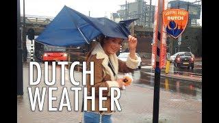 #8 - How to survive the Dutch weather