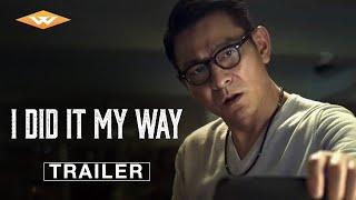 I DID IT MY WAY | Official Trailer | Starring Andy Lau, Lam Ka Tung, & Eddie Peng