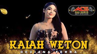 KALAH WETON // DEVIANA FERRA // ACS PRO AUDIO