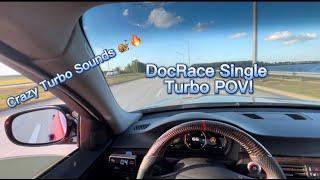 DocRace Single Turbo POV!!