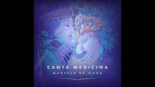 Maneesh de Moor - Canta Medicina (Full Album)