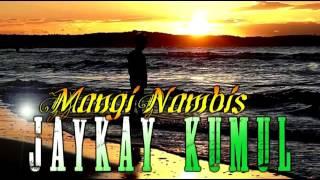 JayKay Kumul -   Mangi Nambis (2017 PNG Music) Duadua