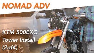 KTM 500EXC Nomad ADV Adventure/Rally Tower Full Detailed Build/Installation (PART 2 of 3 - Tower)