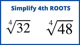 How to Simplify Fourth Roots