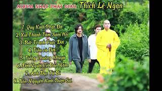 ALBUM NHẠC PHẬT GIÁO - THÍCH LỆ NGẠN