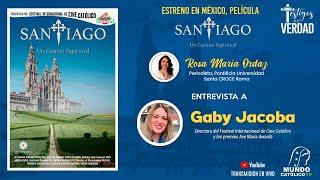 Estreno en México, Película "Santiago, un camino espiritual"