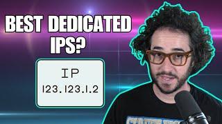 What are the Best VPNs for Dedicated IPs?