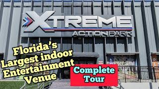 XTreme Action Park Tour Florida’s Biggest Entertainment Venue!!