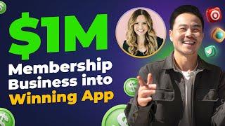 Scaling a $1M Membership Business into an App-Based Model