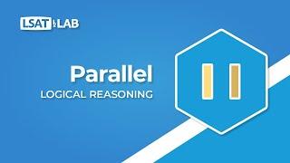 Parallel | LSAT Logical Reasoning