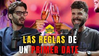 Las Reglas De Un Primer Date | La Comuna Podcast