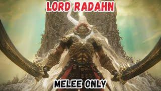 Lord Radahn - Melee only, no shield (ELDEN RING Shadow of the Erdtree)