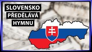 Slovensko mění státní hymnu  Cynické zprávy