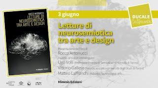 Rocco Antonucci - Letture di neurosemiotica tra arte e design