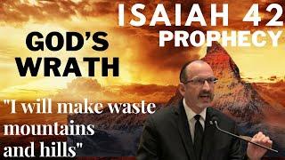 Isaiah Chapter 42 — Pt 2 — God will overcome the enemy — HE will destroy hills and mountains