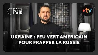 Ukraine : feu vert américain pour frapper la Russie - C dans l’air - 18.11.2024