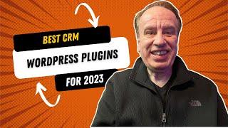 Best CRM WordPress Plugins For 2023!