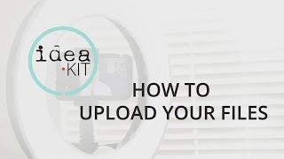 How to Upload your Idea Kit Files to Idea Decanter