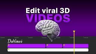 How To Edit Viral 3-D Videos | DaVinci Resolve