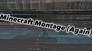 Minecraft montage (Again)