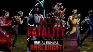 MORTAL KOMBAT ONSLAUGHT - ALL FATALITIES