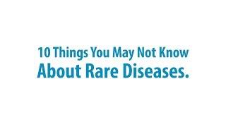 10 Things You May Not Know About Rare Diseases