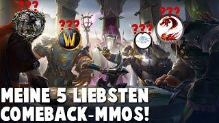 TOP 5 Rückkehr MMOs!