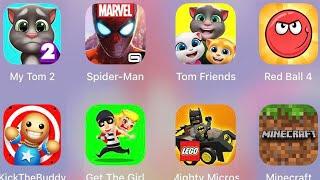 Talking Tom Friends,Minecraft,Get The Girl,Kick The Buddy,Spiderman Unlimited,My Talking Tom 2,Red B