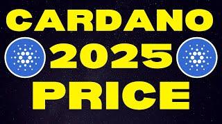 Cardano: 2025 Price Targets *UPDATED* | Cardano ADA Price Prediction & Cardano Explained