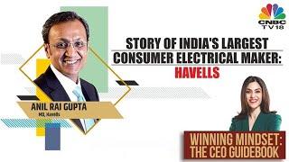 CNBCTV18 | Winning Mindset | Havells: India's Largest Consumer Electrical Maker | #CNBCTV18Digital