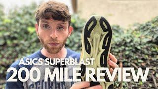 ASICS Superblast after 200 Miles